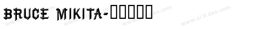 Bruce Mikita字体转换